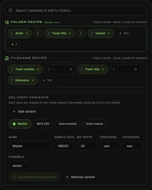 A folder and filename pattern editor built from tokens, beside deliverable variants with sample rate, bit depth and container fields